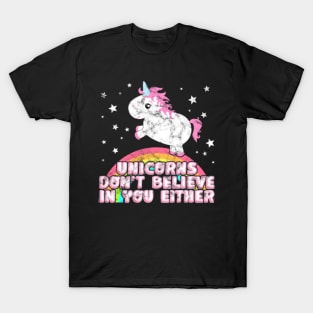 Cute Chubby Unicorn Funny Saying Gift Believer T-Shirt